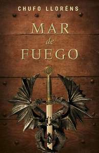 “Mar de fuego” de Chufo Llorens. Ebook kindle